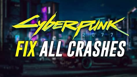 cyberpunk crash on startup